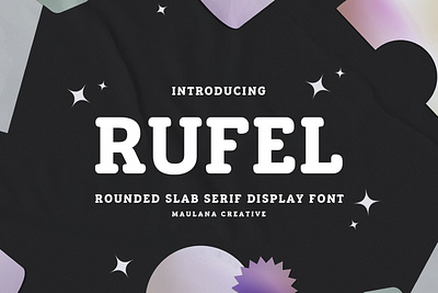 Rufel Rounded Slab Serif Display Font animation branding font fonts graphic design logo motion graphics nostalgic