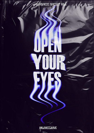 Open your eyes a4 bleu branding eyes graphic design liquid poster typography
