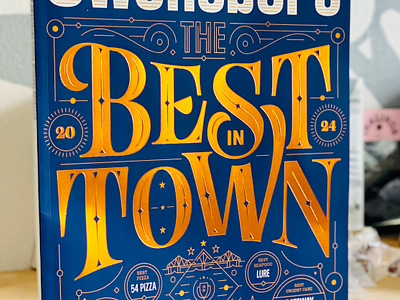 The Best in Town cover design foil stamp fonts illustration lettering magazine type typography