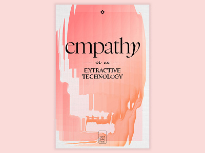 Empathy is an extractive technology empathy figma plugin glitch graphic design poster texture typography