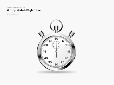 18. Graphic Design Challenge -a Stop Watch Style Timer 3d 3d timer branding design graphic design illustration logo mobile design realistic stop watch timer ui uichallenge ux uxdesigner uxui web design