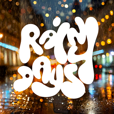 RAINY DAYS 2 ai branding cosy design graffiti graphic design handstyle illustration ipad lettering logo merch procreate rain shirtdesign streetart typography vector