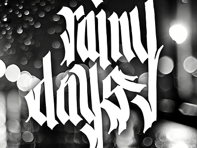 RAINY DAYS 3 ai branding bw calligraphy design graffiti graphic design handstyle illustration lettering logo merch rain shirtdesign sticker streetart streetwear typography vector