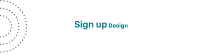 Sign up Design graphic design ui ux