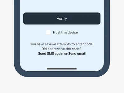 Trust this device, send SMS/email again verify