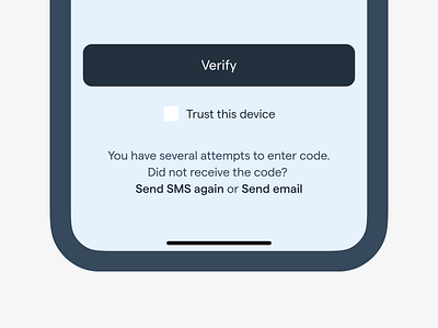 Trust this device, send SMS/email again verify
