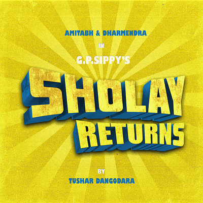 What if the sequal of Sholay comes out "SHOLAY RETURNS" banner design graphic design movieposter poster posterdesign ui