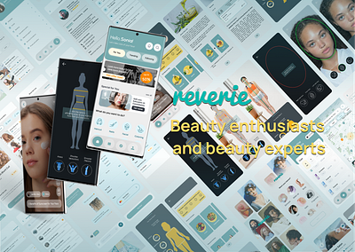 Reverie App Self Care - Beauty enthusiasts and beauty experts 3d animation app application branding graphic design logo motion graphics selfcare ui uiux