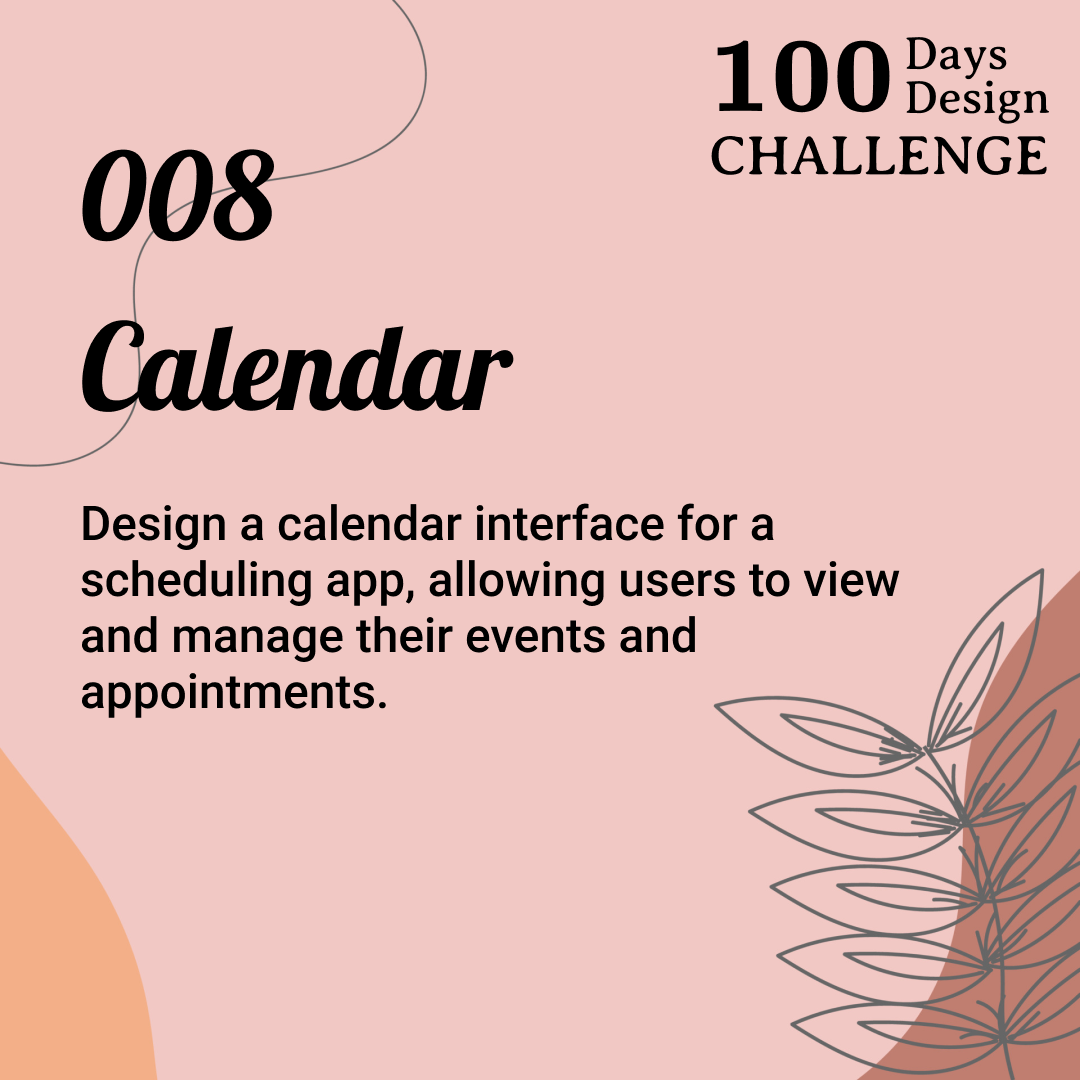 Calender calendar dailyui design designinspiration dribble figma intractive prototyping typography ui uidesign visual design