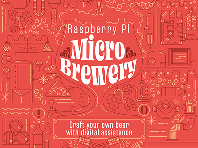 Raspberry Pi Micro Brewery 2d brewing colour design editorial flat graphic design home brewing illustration micro brewery outlines raspberrypi strokes technology