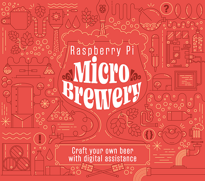 Raspberry Pi Micro Brewery 2d brewing colour design editorial flat graphic design home brewing illustration micro brewery outlines raspberrypi strokes technology