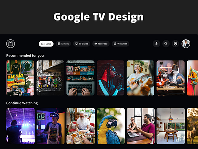 Google TV Design figmadesign google tv design googleassistant googletv smarttv tvui uidesign uxdesign