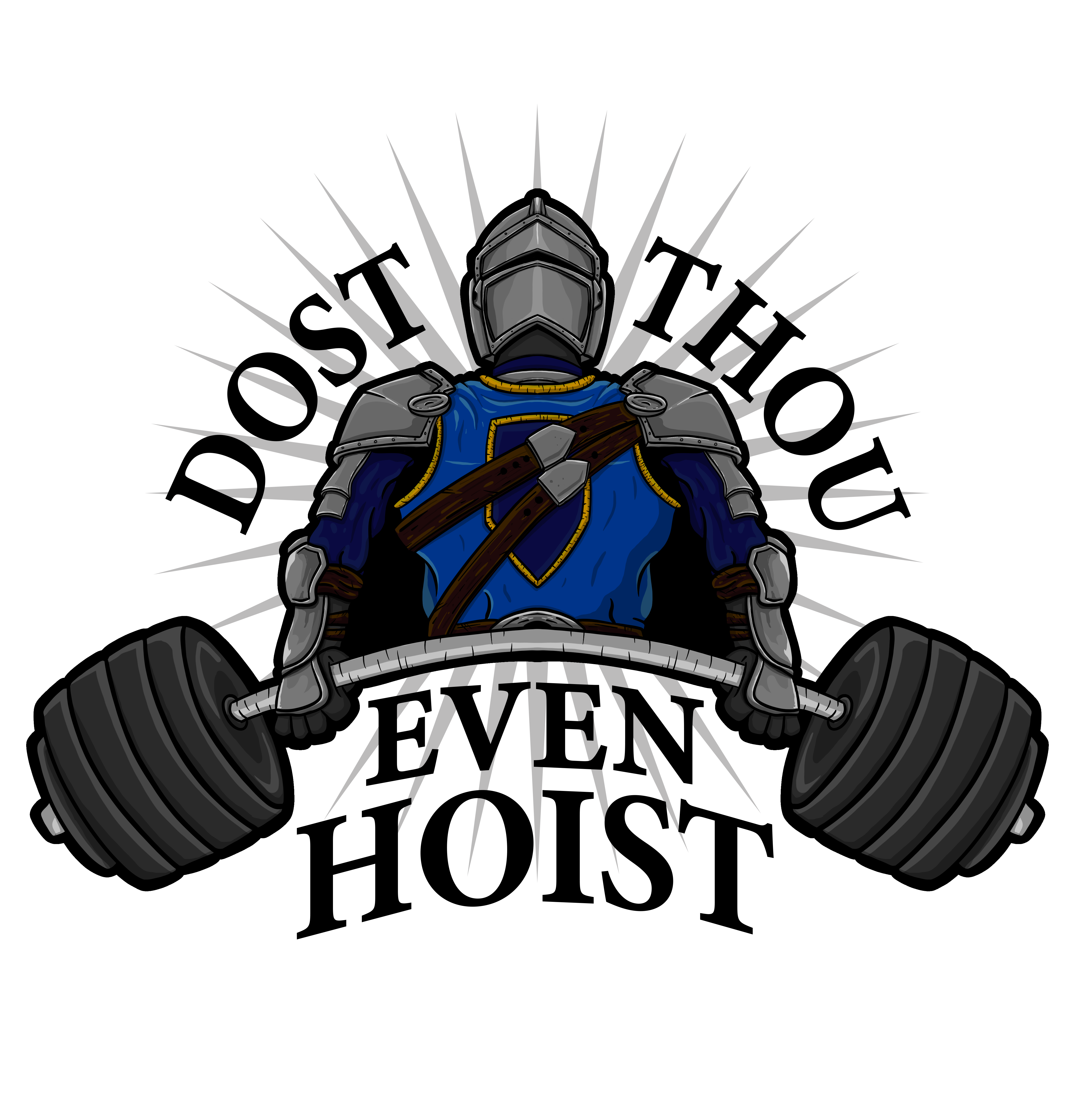 Dost Thou Even Hoist Sir?