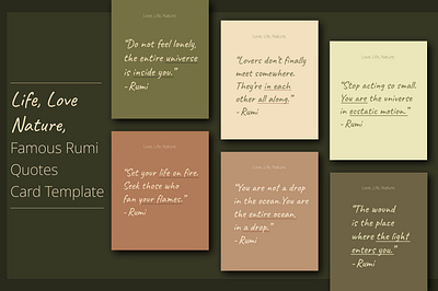 Life, Love, Nature, Card Template card cardtemplate design graphic design inspiration mindfullness motivational quotes rumi rumiquotes template