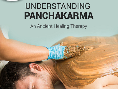 Understanding Panchakarma: An Ancient Healing Therapy ayurvedic centre near me ayurvedic treatment graphic design panchakarma therapy panchakarma treatment panchkarma centre near me