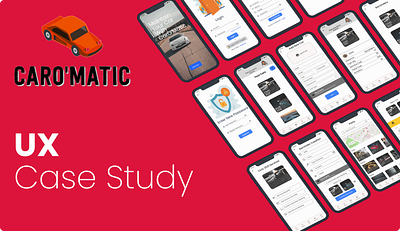 CarOMatic UX Case Study app branding car car maintenance car servicing figma interactive interactive design services ui ux