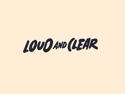 Loud and Clear – lettering print for a t-shirt clothing lettering print t shirt typography