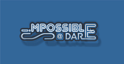imposible is a dare 3d dare effect graphic design imposible typography