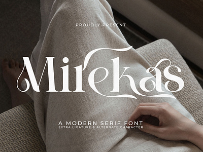Mirekas - A Modern Serif Font style