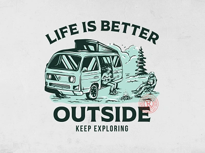 Life is better outside -- Outdoor vintage illustration brand clothing graphic design hand draw illustration outdoor t shirt vintage vw camp