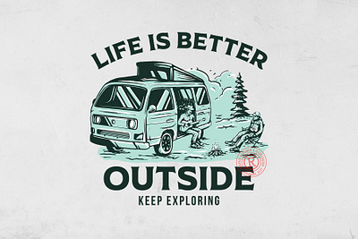 Life is better outside -- Outdoor vintage illustration brand clothing graphic design hand draw illustration outdoor t shirt vintage vw camp