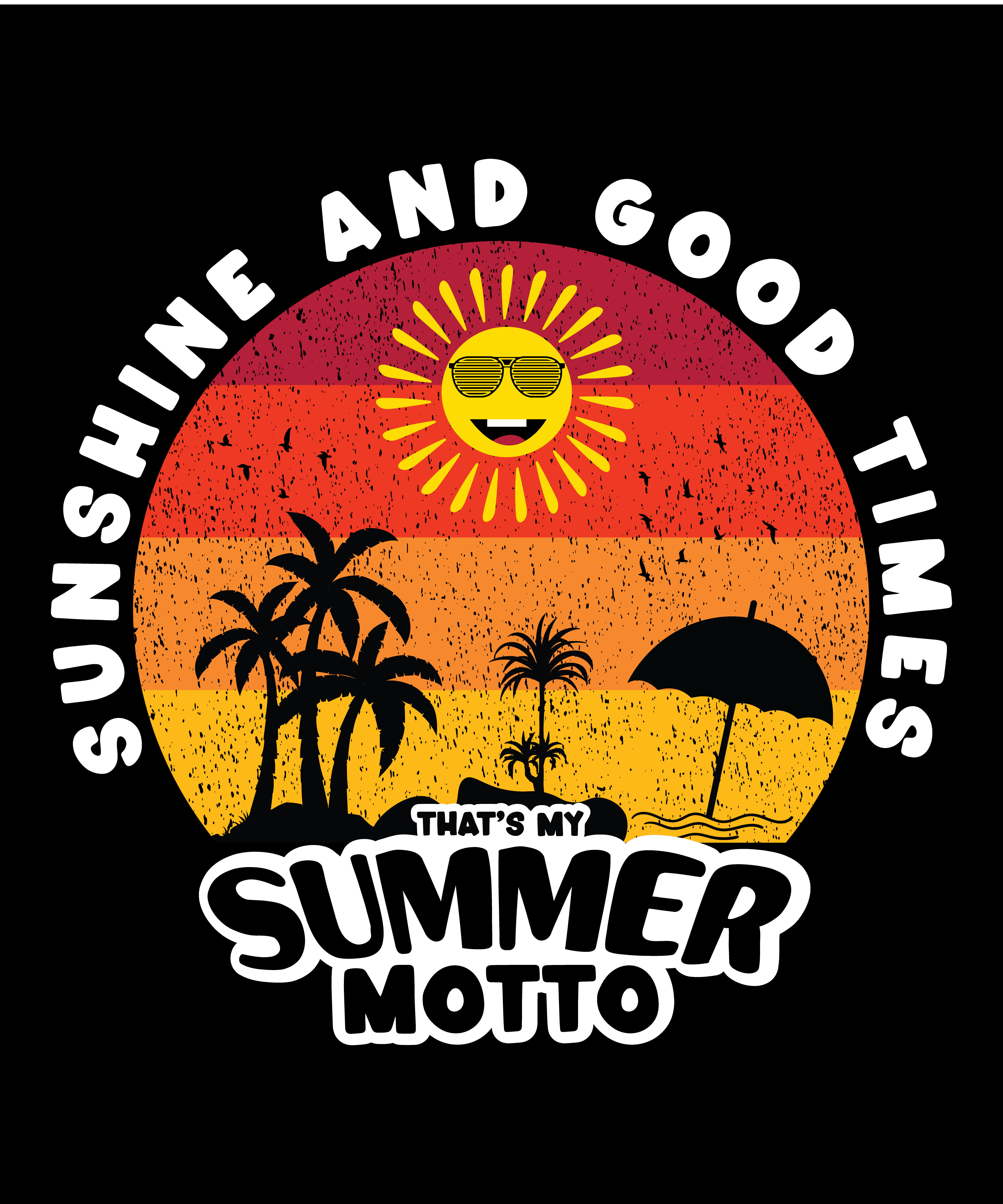 Summer Motto Custom T-shirt Design active t shirt active t shirts apparel cloths custom t shirt design good time t shirt graphic design illustration summer summer motto summer vibes t shirt t shirt design