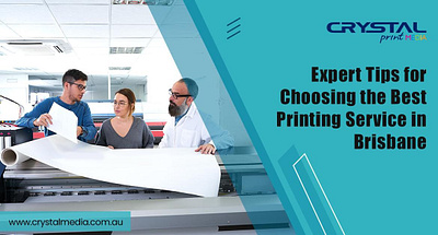 Tips for Printing Services in Brisbane| Crystal Print Media