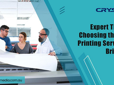 Tips for Printing Services in Brisbane| Crystal Print Media