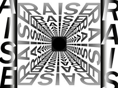 RAISE letters adobe blackwhite graphic design illustration