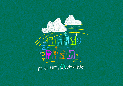 I'd Go With U Anywhere buildings city doodle illustration town vector