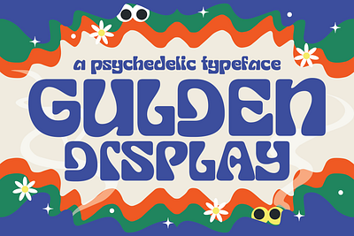 Gulden Display Psychedelic Font bold design display font fun graphic design psychedelic type design typeface typography