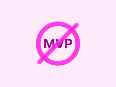 Blog Post - Most MVP's Aren't Enough app application article blog cancel hero launch minimum mvp post product prohibit read sms software startup text message viable write writing