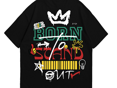 BORN TO STAND OUT artworks branding design fashion graphic design illustration logo streetwears ui ux vector