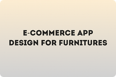 E-commerce App design for Furnitures mobileappdesign ui ux