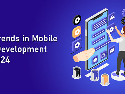 Top Trends in Mobile App Development for 2024 | Appsinvo Blog animation graphic design mobile app development motion graphics