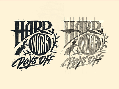 Hard Work Pays Off – lettering and illustration print illustration lettering print sketch typography