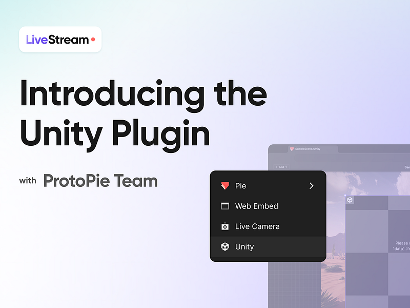 ProtoPie's Unity Plugin: Join our Live Stream! 3d 3d design 3d program animation game 3d game design game interaction game motion game prototype game ui game ux design gamer gaming gaming animation haptics interaction design motion design prototyping unity unreal