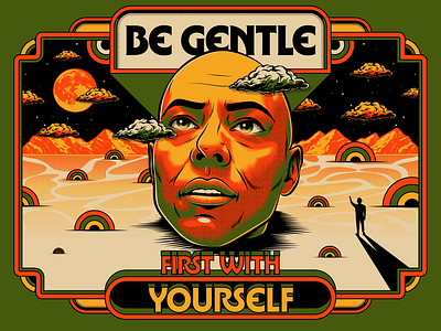 Be gentle. First with yourself design illustration psychedelic surrealism vector