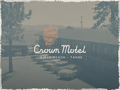 Crown Motel Branding and Logo Design branding california design graphic design hospitality hotel illustration lake lettering lodge logo motel retro signage tahoe vintage