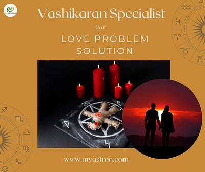 Consult Vashikaran Specialist for Love Problem Solution myastron vashikaran specialist
