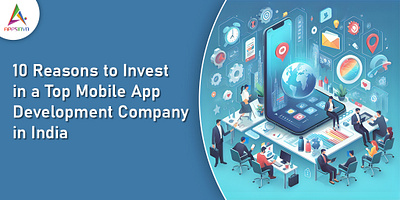10 Reasons to Invest in a Top Mobile App Development Company branding graphic design logo motion graphics top mobile app development