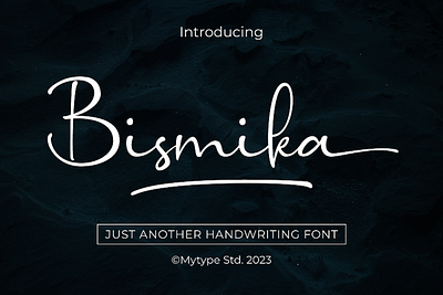 Bismika - Handwriting font branding font custom font design display font font font design font project handwriting font