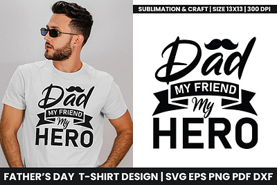 Father's Day Sublimation SVG T-shirt Design, Fathers day SVG father son svg fathers day sublimation designs