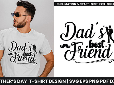 Father's Day Sublimation SVG T-shirt Design, Fathers day SVG dad life svg fathers day sublimation designs graphic design