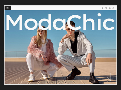 ModaChic - Fashion Website fashion ui landing page ui ui design ui fashion ui ux ux design web design