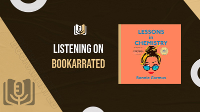 Listen to "Lessons in Chemistry" on Bookarrated 🔊🔊