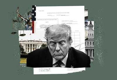 Trump guilty on all 34 felony charges collage design editorial editorial illustration graphic design illustration trump