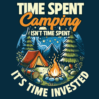 Camping graphic design design graphic design illustration motivational quotes tshirt artwork