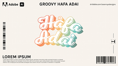 Groovy Hafa Adai Label branding graphic design illustrator kinetic typography label mockup social media sticker typography