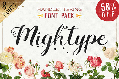 Mightype FontPack Handlettering bold bonus bundle casual cursive display extras flower font font pack fonts hand lettered handmade sans sans serif script serif slab slab serif whimsical